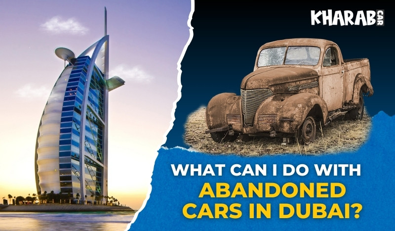 blogs/7.  What can I do with abandoned cars in Dubai.jpg